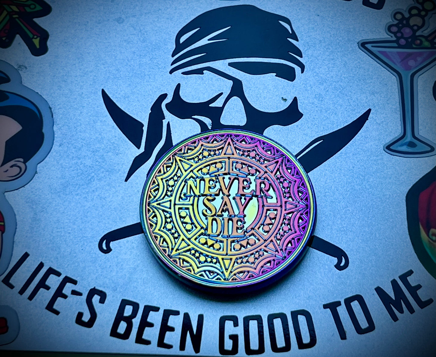 Anodized Never Say Die Coin